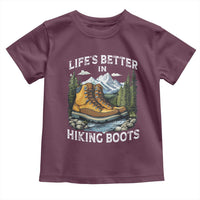 Hiking Toddler T Shirt Life's Better in Hiking Boots