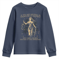 Lady Justice Youth Sweatshirt If You Are Neutral In Situations Of Injustice You Have Chosen The Side Of The Oppressor
