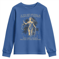 Lady Justice Youth Sweatshirt If You Are Neutral In Situations Of Injustice You Have Chosen The Side Of The Oppressor