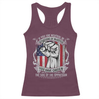 Patriotic Justice Racerback Tank Top If You Are Neutral In Situations Of Injustice You Have Chosen The Side Of The Oppressor