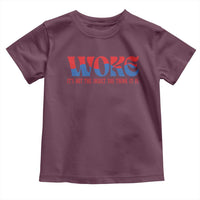 Woke It's Not An Insult You Think Toddler T Shirt