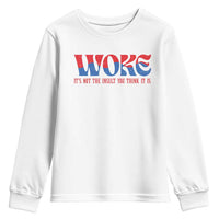 Woke It's Not An Insult You Think Youth Sweatshirt
