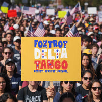 FDT Foxtrot Delta Tango Protest Sign - Wonder Print Shop