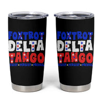 FDT Foxtrot Delta Tango Tumbler Cup