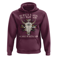 No One Is illegal On Stolen Land Hoodie