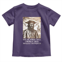 Funny Blackbeard Sarcastic Joke Toddler T Shirt The Beatings Will Continue until Morale Improves