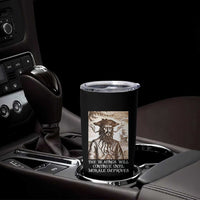 Funny Blackbeard Sarcastic Joke Tumbler Cup The Beatings Will Continue until Morale Improves