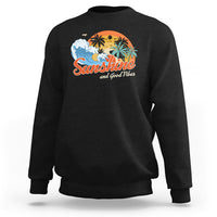 Beach Lover Sweatshirt Sunshine And Good Vibes Summer Vacation - Wonder Print Shop