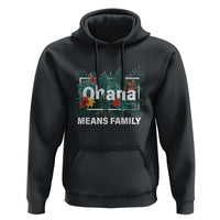 Hawaiian Hoodie Ohana Means Family Hawaii Summer Vacation - Wonder Print Shop