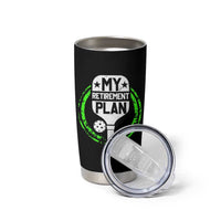 Funny Retirement Plan Retired Pickleball Player Tumbler Cup