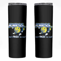 Funny Pickleball Skinny Tumbler Knees Don't Fail Me Now