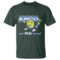 Funny Pickleball T Shirt Knees Don't Fail Me Now - Wonder Print Shop