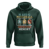 Funny Playing Pickleball Improves Memory Retro Hoodie - Wonder Print Shop