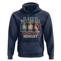 Funny Playing Pickleball Improves Memory Retro Hoodie - Wonder Print Shop