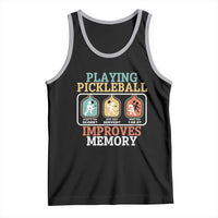 Funny Playing Pickleball Improves Memory Retro Tank Top