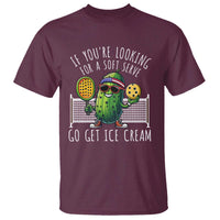 Funny Pickleball T Shirt If You Wanted A Soft Serve Go Get Ice Cream - Wonder Print Shop