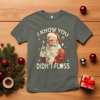 Christmas T Shirt Dentist Santa I Know You Didn't Floss Dental - Wonder Print Shop