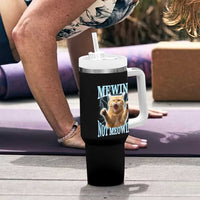 Funny Meme Cat Mewing Not Meowing Tumbler With Handle