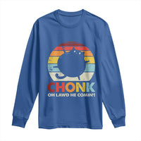 Funny Fat Cat Long Sleeve Shirt Chonk Oh Lawd He Comin'
