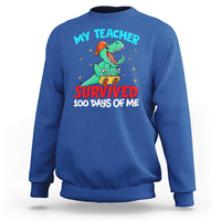 100th Day Of School Sweatshirt My Teacher Survived 100 Days Of Me Funny Dinosaur - Wonder Print Shop