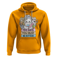100th Day Of School Hoodie 100 Days You Must Be Kitten Cute Cat - Wonder Print Shop