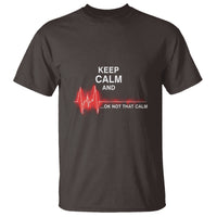 Funny Nurse T Shirt Keep Calm And... Ok Not That Calm - Wonder Print Shop