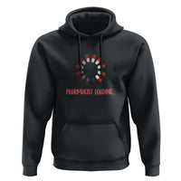Pharmacist Loading Funny Pills Medicine Pharmacy Student Hoodie - Wonder Print Shop