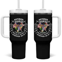 Retired Nurse Tumbler With Handle I've Seen It Smelled It Heard It Stepped In It Retirement