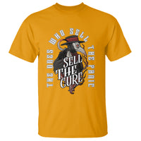 Plague Doctor T Shirt The Ones Who Sell the Panic Sell the Cure - Wonder Print Shop