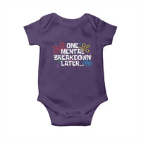 Funny Mental Health Baby Onesie One Mental Breakdown Later