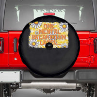 Funny One Mental Breakdown Later Spare Tire Cover Daisy Mental Health
