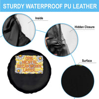 Funny One Mental Breakdown Later Spare Tire Cover Daisy Mental Health