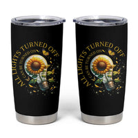 Mental Health Motivation Quote Tumbler Cup All Lights Turned Off Can Be Turned On