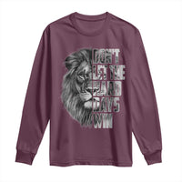 Don't Let the Hard Days Win Long Sleeve Shirt Lion Power Mental Health Warrior