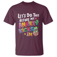Funny Frog Let's Do This Before My Anxiety Kicks In T Shirt