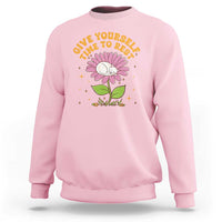Give Yourself Time To Rest Sweatshirt Cute Cat Sleep Mental Health