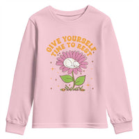 Give Yourself Time To Rest Youth Sweatshirt Cute Cat Sleep Mental Health