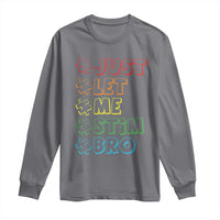 Funny Autistic Long Sleeve Shirt Just Let Me Stim Bro Autism Boys Kids
