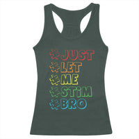 Funny Autistic Racerback Tank Top Just Let Me Stim Bro Autism Boys Kids