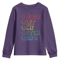 Funny Autistic Youth Sweatshirt Just Let Me Stim Bro Autism Boys Kids