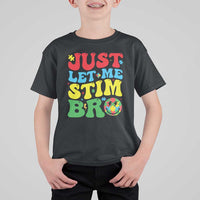 Just Let Me Stim Bro T Shirt For Kid Autism ADHD Stimming
