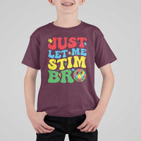 Just Let Me Stim Bro T Shirt For Kid Autism ADHD Stimming