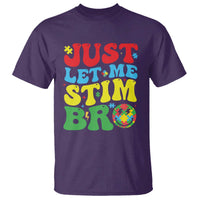 Just Let Me Stim Bro T Shirt Autism ADHD Stimming