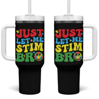 Just Let Me Stim Bro Tumbler With Handle Autism ADHD Stimming