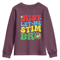 Just Let Me Stim Bro Youth Sweatshirt Autism ADHD Stimming