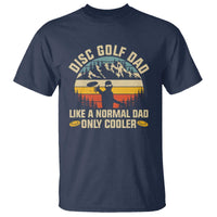 Disc Golf Dad T Shirt Like A Normal Dad Only Cooler Retro - Wonder Print Shop