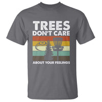 Funny Disc Golf T Shirt Tree Don't Care About Your Feelings - Wonder Print Shop