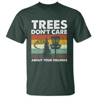 Funny Disc Golf T Shirt Tree Don't Care About Your Feelings - Wonder Print Shop