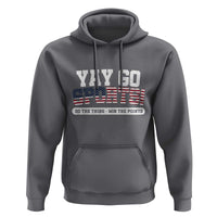 Funny U.S. Sport Support Hoodie Yay Go Sports Do The Thing Win The Points - Wonder Print Shop