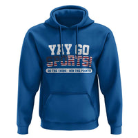 Funny U.S. Sport Support Hoodie Yay Go Sports Do The Thing Win The Points - Wonder Print Shop